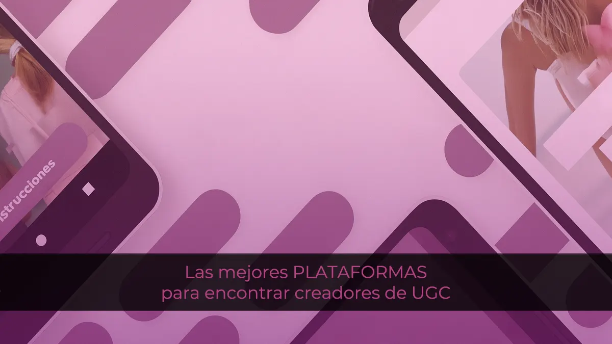 Las mejores PLATAFORMAS para encontrar creadores de UGC